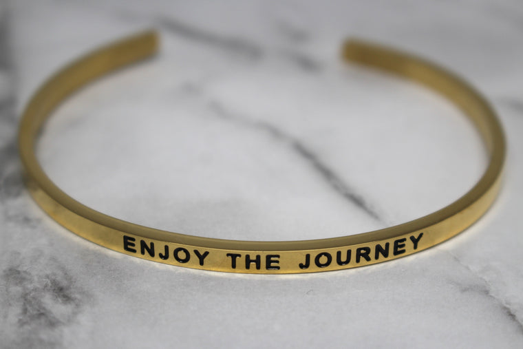 ENJOY THE JOURNEY* Cuff Bracelet- Gold