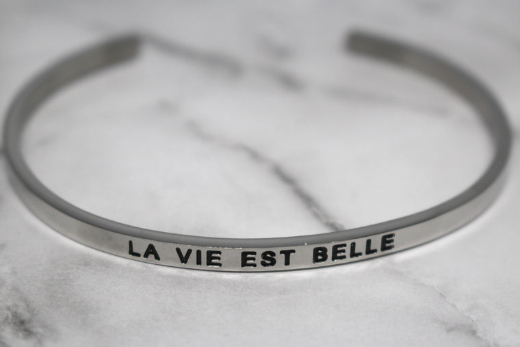 LA VIE EST BELLE* Cuff Bracelet- Silver