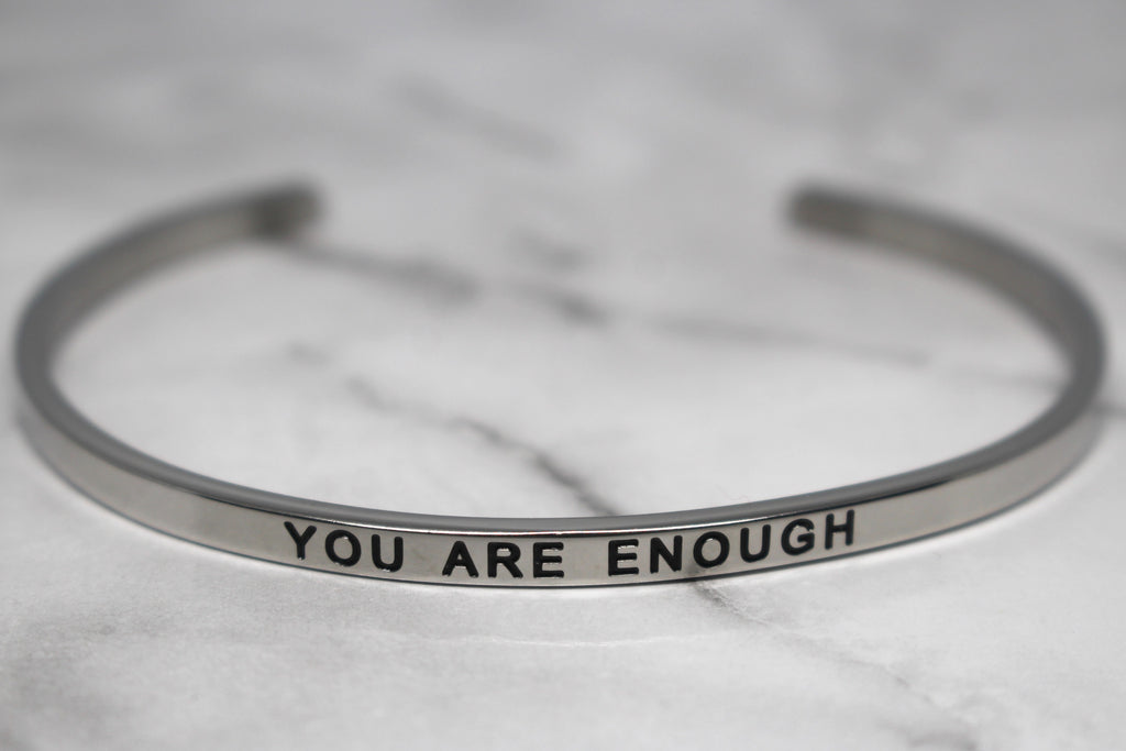 YOU ARE ENOUGH* Cuff Bracelet- Silver